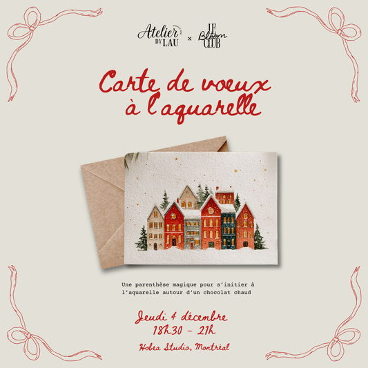 Atelier Carte de Vœux à l'Aquarelle x Atelier By Lau – 04.12